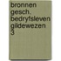 Bronnen gesch. bedryfsleven gildewezen 3