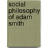 Social philosophy of adam smith