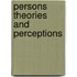 Persons theories and perceptions