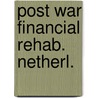 Post war financial rehab. netherl. door Lieftinck