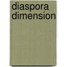 Diaspora dimension door Ages