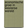 Economische groei in westerse wereld by Schouten