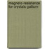 Magneto-resistance for crystals gallium