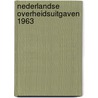 Nederlandse overheidsuitgaven 1963 door Ellen Drees