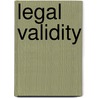 Legal validity by Munzer