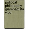 Political philosophy giambattista vico door Vaughan