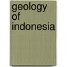 Geology of indonesia door Bemmelen