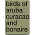 Birds of aruba curacao and bonaire