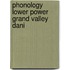 Phonology lower power grand valley dani