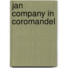 Jan company in coromandel door Tapan Raychaudhuri
