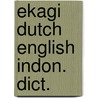 Ekagi dutch english indon. dict. by Steltenpool
