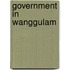 Government in wanggulam
