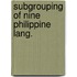 Subgrouping of nine philippine lang.