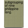 Subgrouping of nine philippine lang. by Teodoro