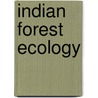 Indian forest ecology by Puri