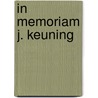 In memoriam j. keuning by Locher