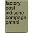 Factory oost indische compagn. patani