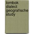 Lombok dialect geografische study