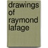 Drawings of raymond lafage