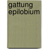 Gattung epilobium door Lehmann