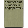 Chromosome numbers in angioperms 2 door Gaiser