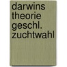 Darwins theorie geschl. zuchtwahl by Lebedinsky