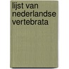 Lijst van nederlandse vertebrata door Brink