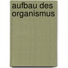 Aufbau des organismus by Goldstein