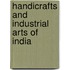 Handicrafts and industrial arts of india