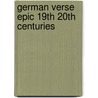German verse epic 19th 20th centuries door Schueler
