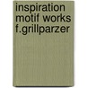 Inspiration motif works f.grillparzer door Stein
