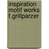 Inspiration motif works f.grillparzer by Stein