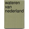 Wateren van nederland by Beekman