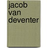 Jacob van deventer by Hoff