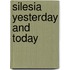 Silesia yesterday and today
