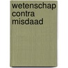 Wetenschap contra misdaad door Walther