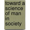 Toward a science of man in society by Kapp