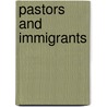 Pastors and immigrants door Tavuchis