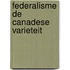 Federalisme de canadese varieteit