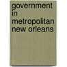 Government in metropolitan new orleans by Howard