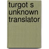 Turgot s unknown translator door Lundberg