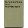 Parteiautonomie in int. kaufvertragen by Pak