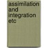 Assimilation and integration etc