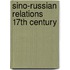 Sino-russian relations 17th century