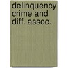 Delinquency crime and diff. assoc. door Cressey