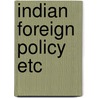 Indian foreign policy etc door Eekelen