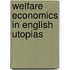 Welfare economics in english utopias