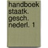 Handboek staatk. gesch. nederl. 1