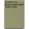 Studien zur phanomenologie 1930-1939 by Fink
