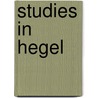 Studies in Hegel door Brinkley, Alan B.